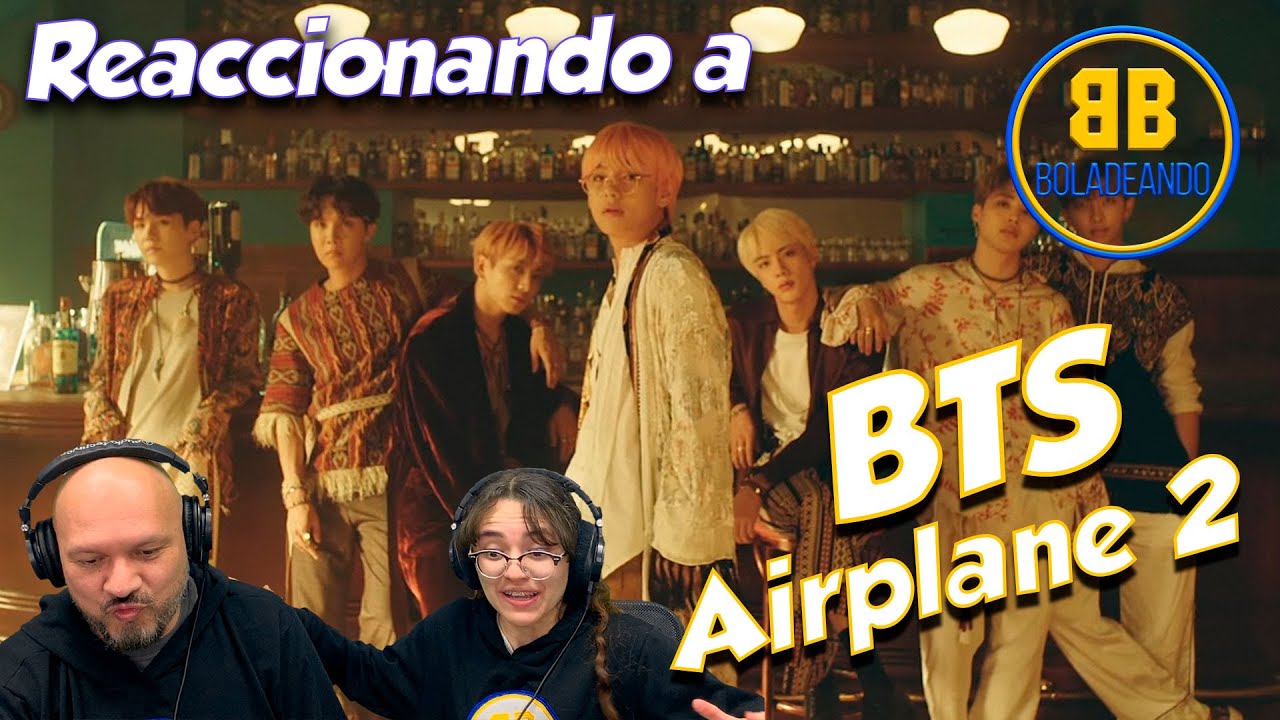 BTS - Airplane 2 | REACCIÓN