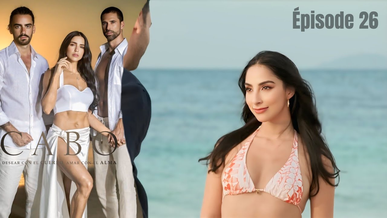 CABO EPISODE 26 en français I HD