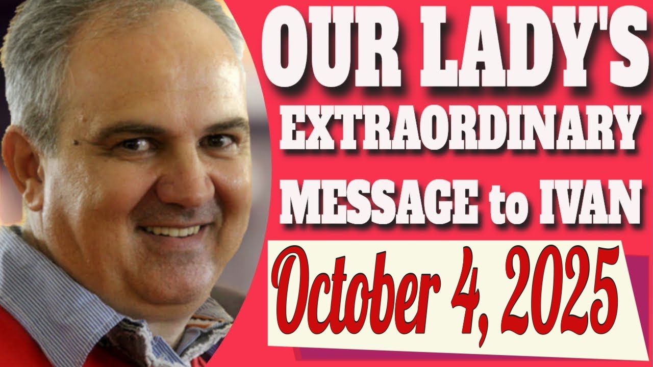 Послание Богоматери из Меджугорья Ивану на 4 октября 2025 г.