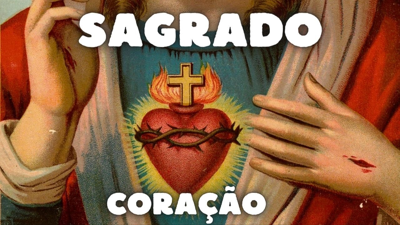 ORAÇÃO DE SEXTA-FEIRA DIA DO SAGRADO CORAÇÃO DE JESUS: ENCONTRE PAZ, CURA E CONSOLO
