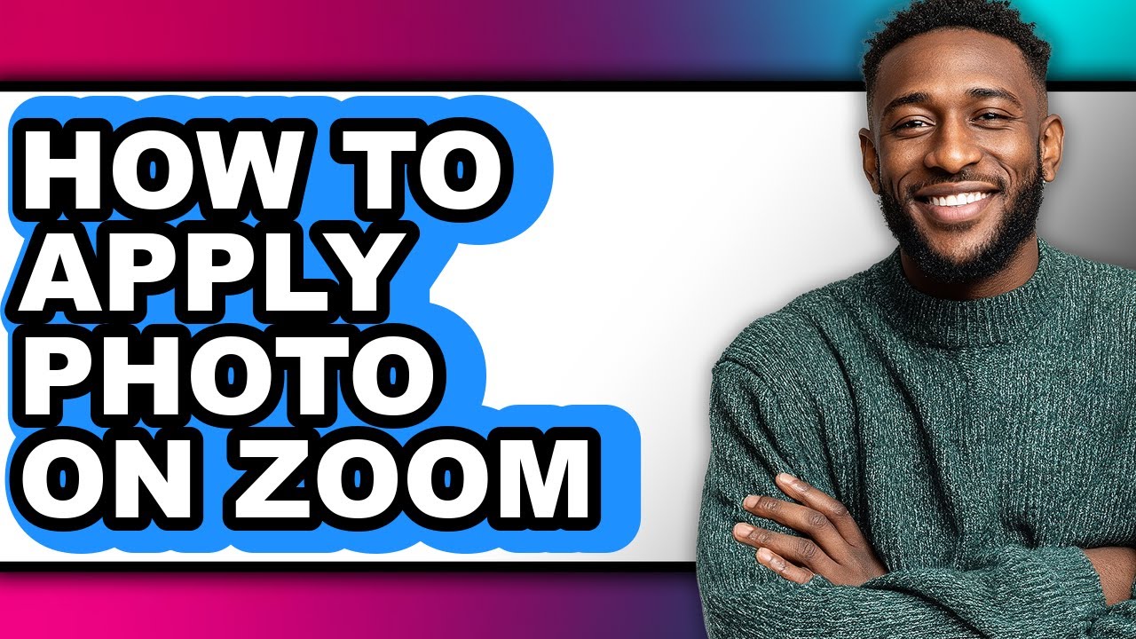 How to Apply Photo on Zoom (full Guide)