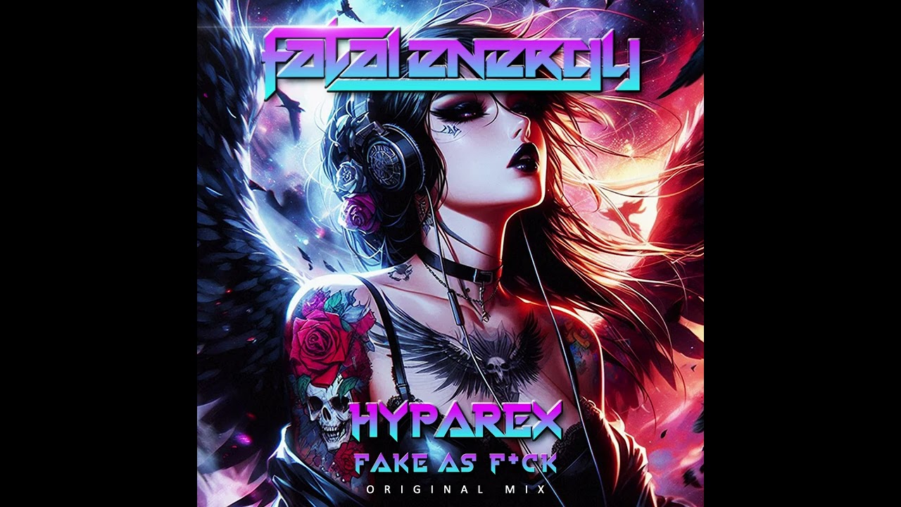 Hyparex - Fake As F*ck (Original Mix) [FE 703]