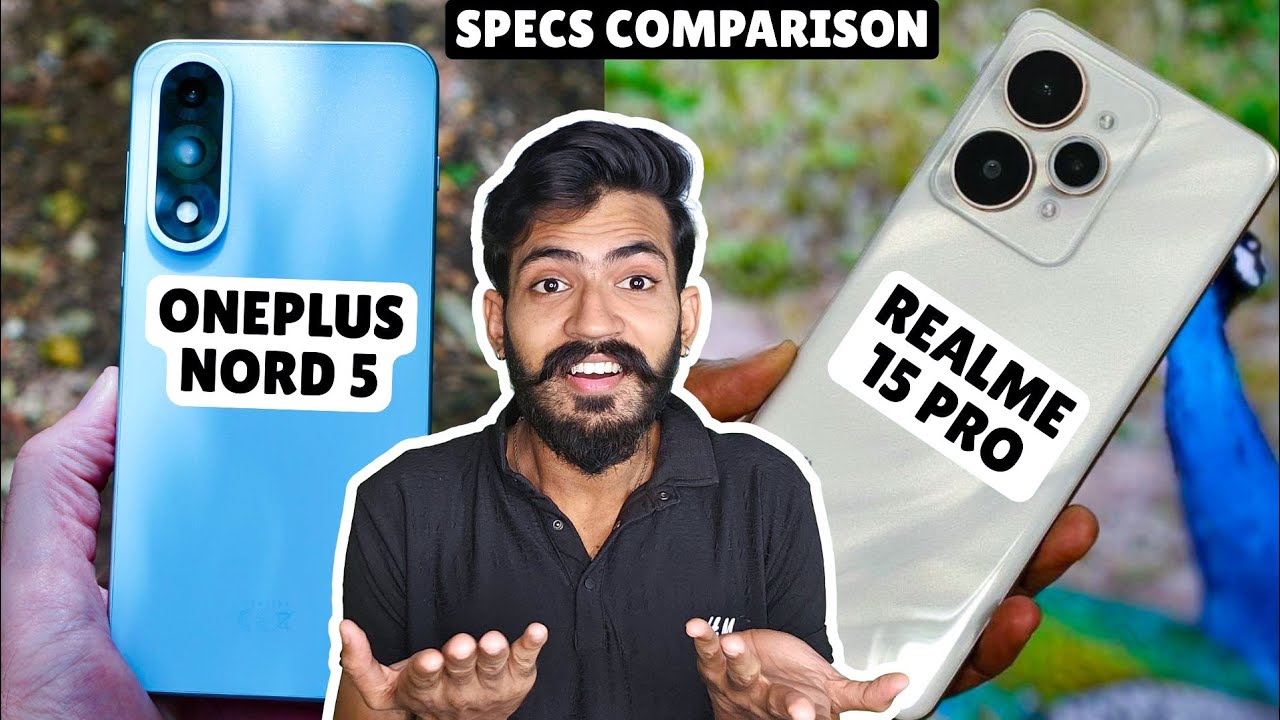 Realme 15 Pro vs OnePlus Nord 5: Full Specs Comparison!