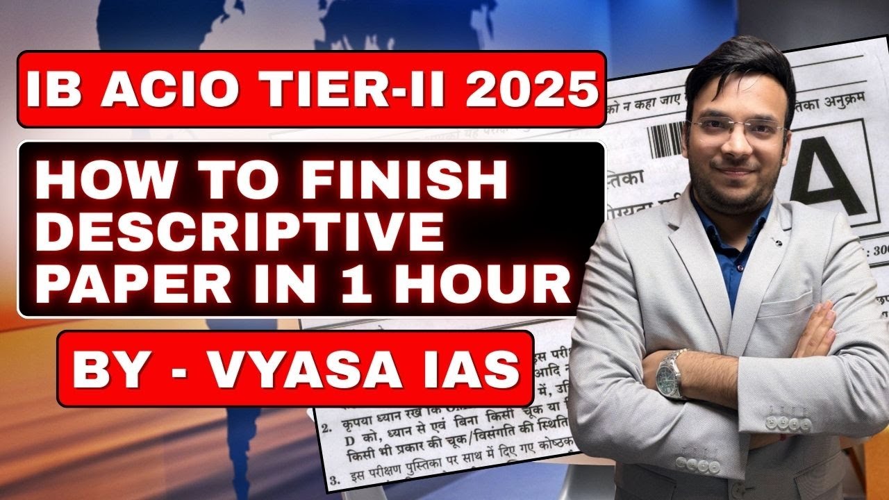 IB ACIO TIER II - Finish Paper in 1 Hour | Smart Strategy by Vyasa IAS