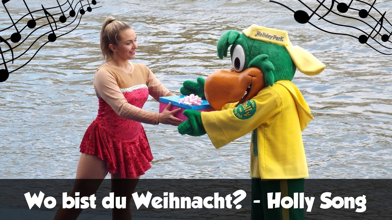 Wo bist du Weihnacht - Song von Holly | Wasserskishow | Holly`s Fanpage - Holiday Park