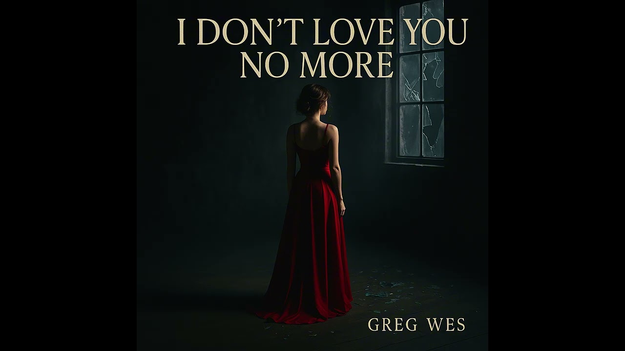 I Don&rsquo;t Love You No More (Official Audio) #GregWes #IDontLoveYouNoMore #BreakupSong #SopranoDiva