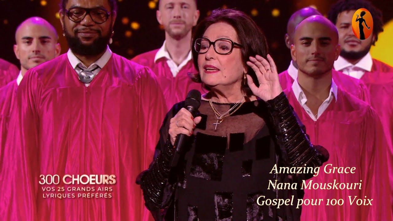 Amazing Grace : Nana Mouskouri & Gospel for 100 Voices. 