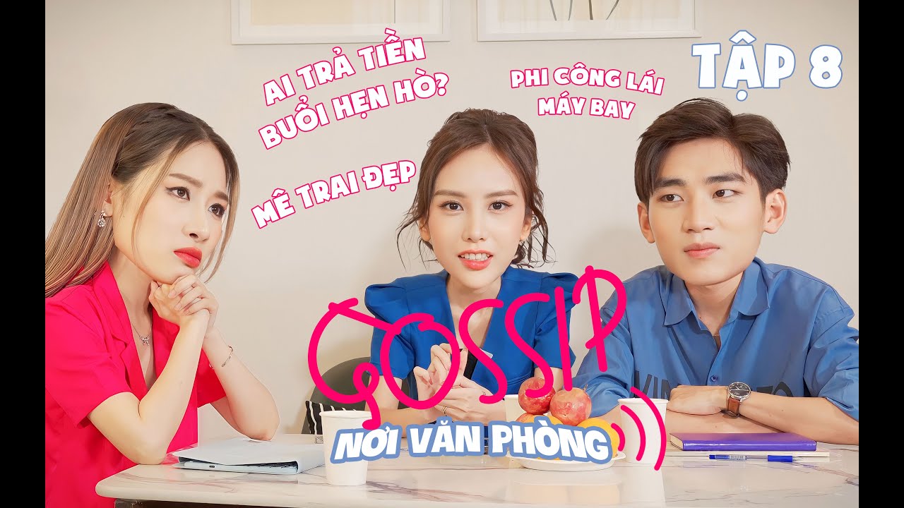 Ngô Đức Hải thích yêu người hơn tuổi, Jenna Anh Phương mê trai đẹp | Gossip nơi văn phòng - Tập 9