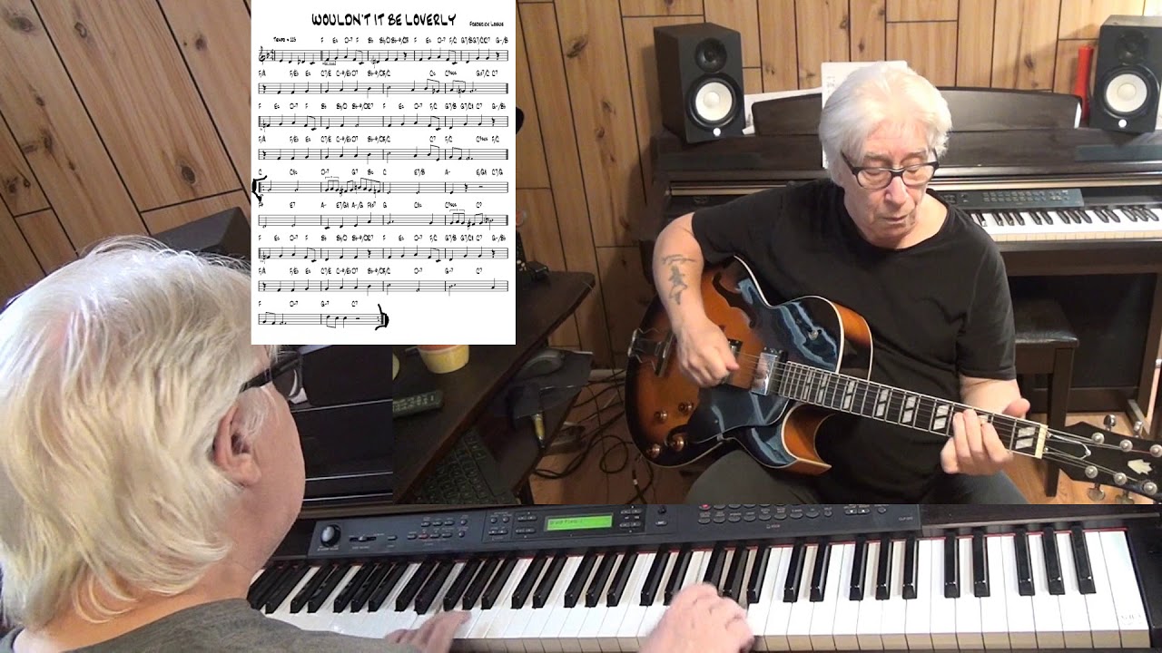 Wouldn't It Be Lovely - Jazz guitar & piano cover ( Frederick Loewe )