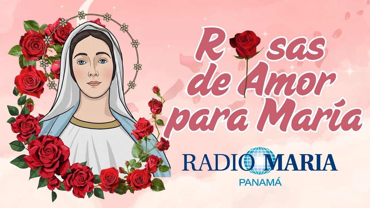 Rosas de amor para María
