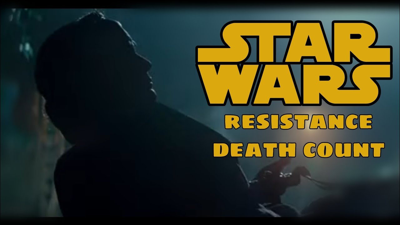 Star Wars Saga Resistance Death Count