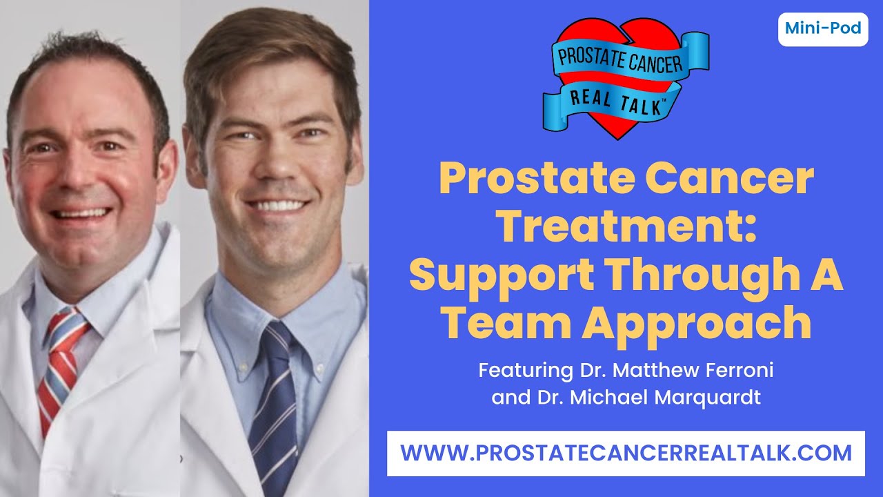Prostate Cancer Treatment: Support Through A Team Approach
