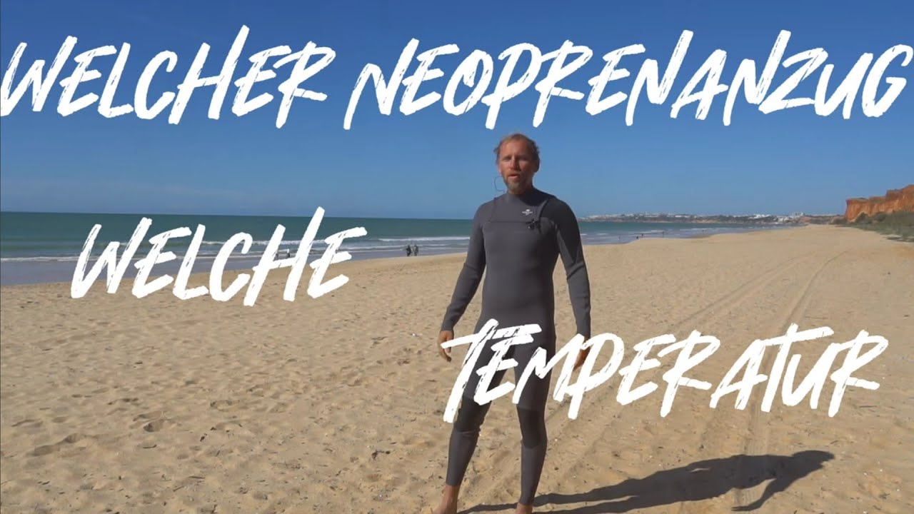 Welcher Neoprenanzug bei welcher Temperatur? Welcher #wetsuit f&uuml;r welche Bedingungen? (2025)