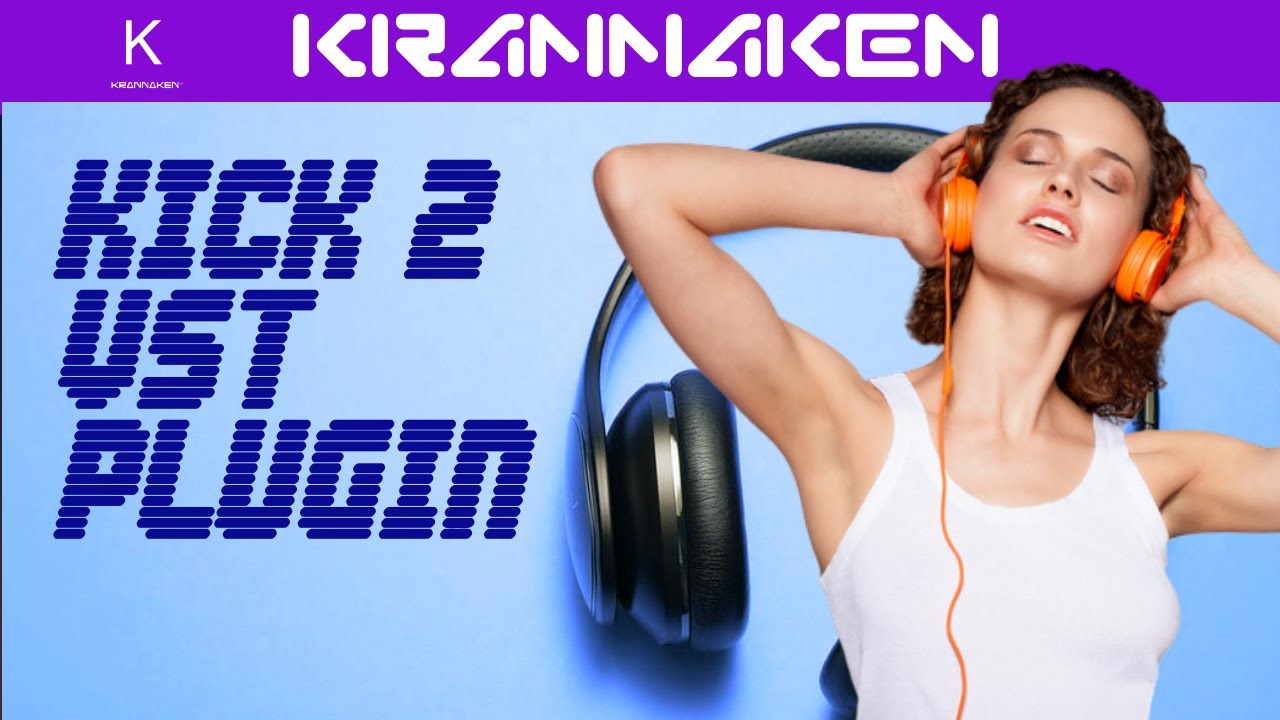 Kick 2 by SonicAcademy.com - the best Kick Drum VST Plugin