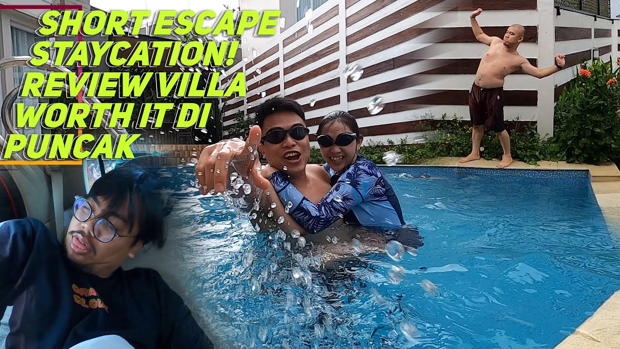 Staycation Berbuah Review Villa Keluarga Yang Mewah di Puncak!