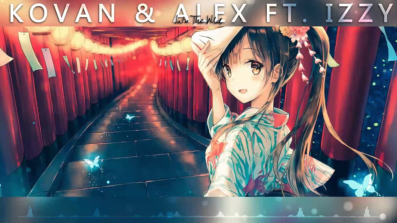 Nightcore - Into The Wild