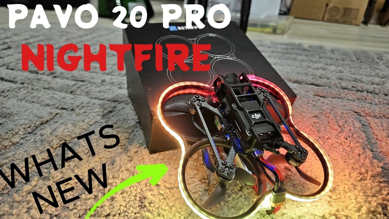 BRAND NEW BetaFPV Pavo 20 Pro NIGHTFIRE