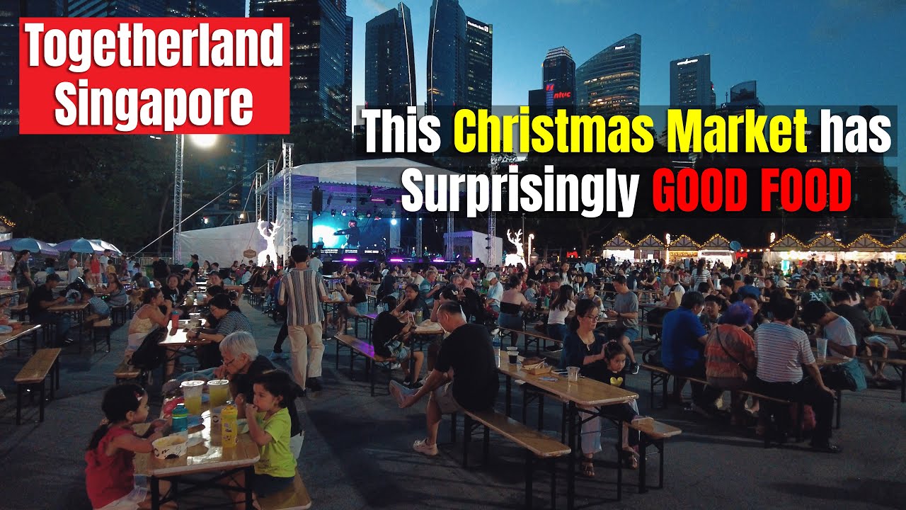 Togetherland World Christmas Market Singapore | Festive Vibes & Good Food!
