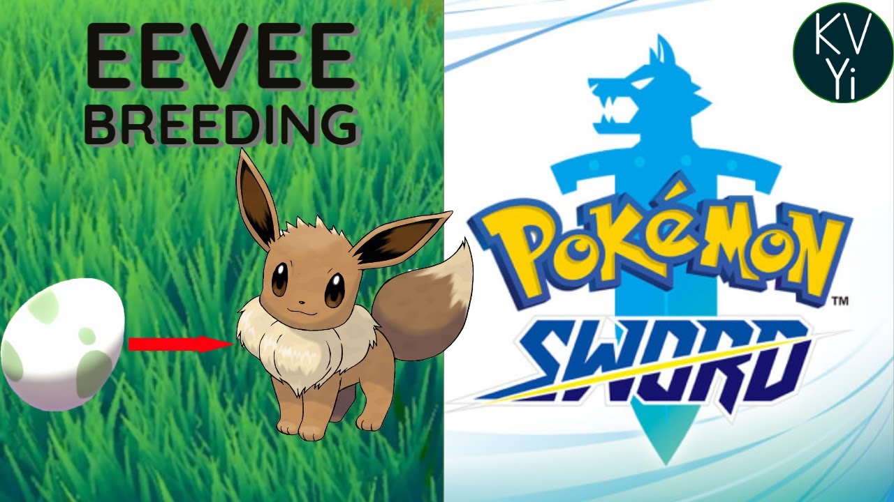 Kay's Pokemon Sword and Shield - Eevee breeding