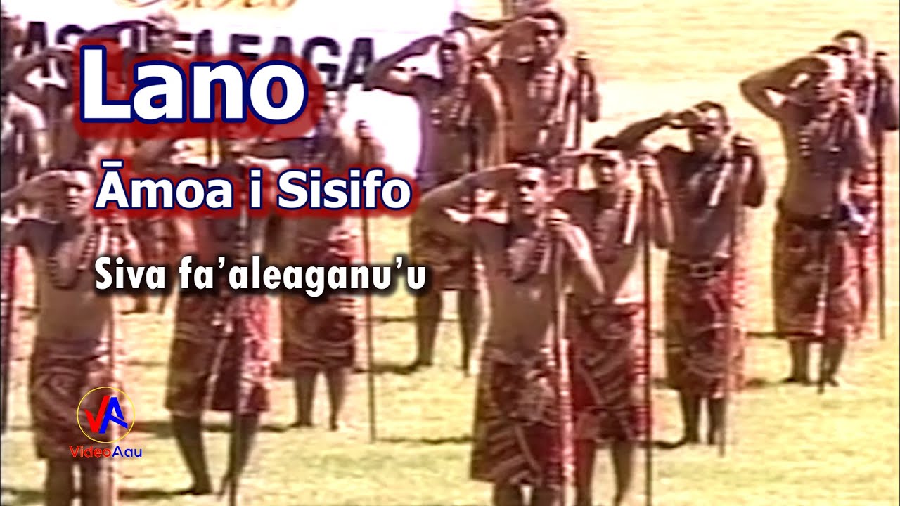 LANO, Āmoa i Sisifo : Lāuga & Siva fa'aleaganu'u