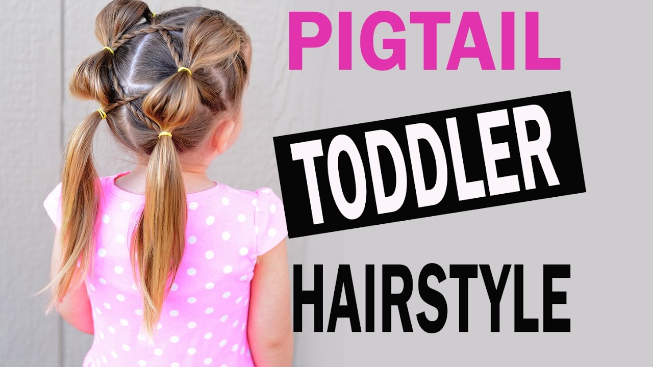 Pigtail toddler hairstyle - Quick and easy hairstyles for little girls