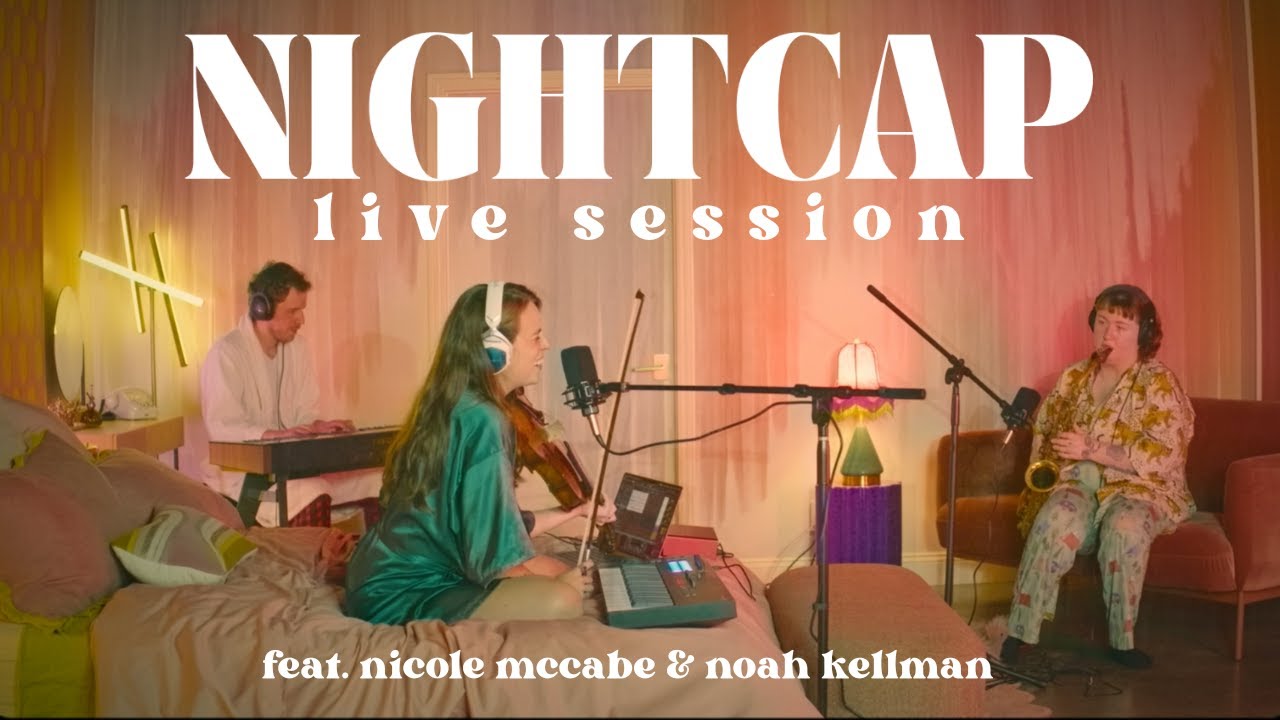 MIDNIGHT SNACK: 'nightcap' feat. nicole mccabe & noah kellman (hybrid electronic jazz performance)