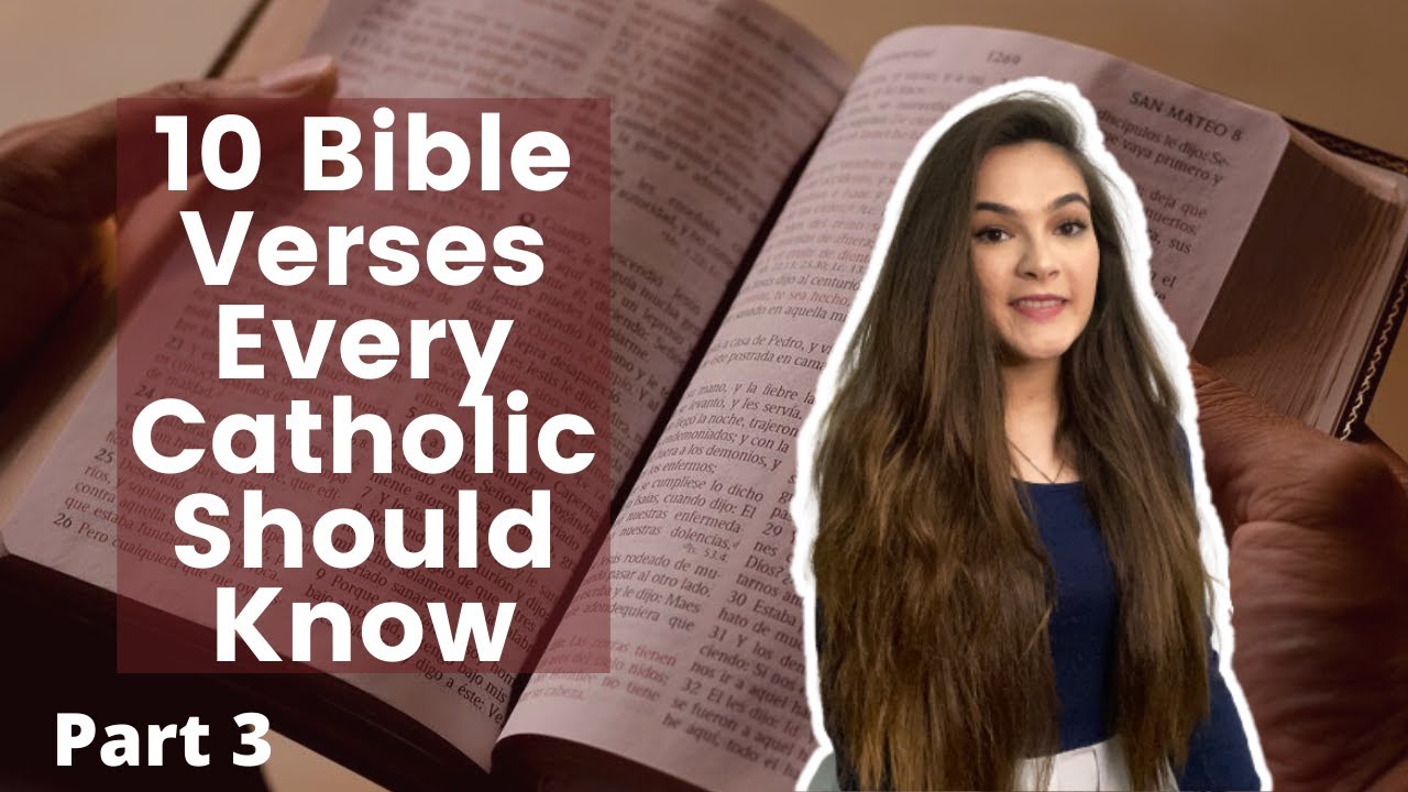 10 Bible Verses Every Catholic Should Know | Part 3