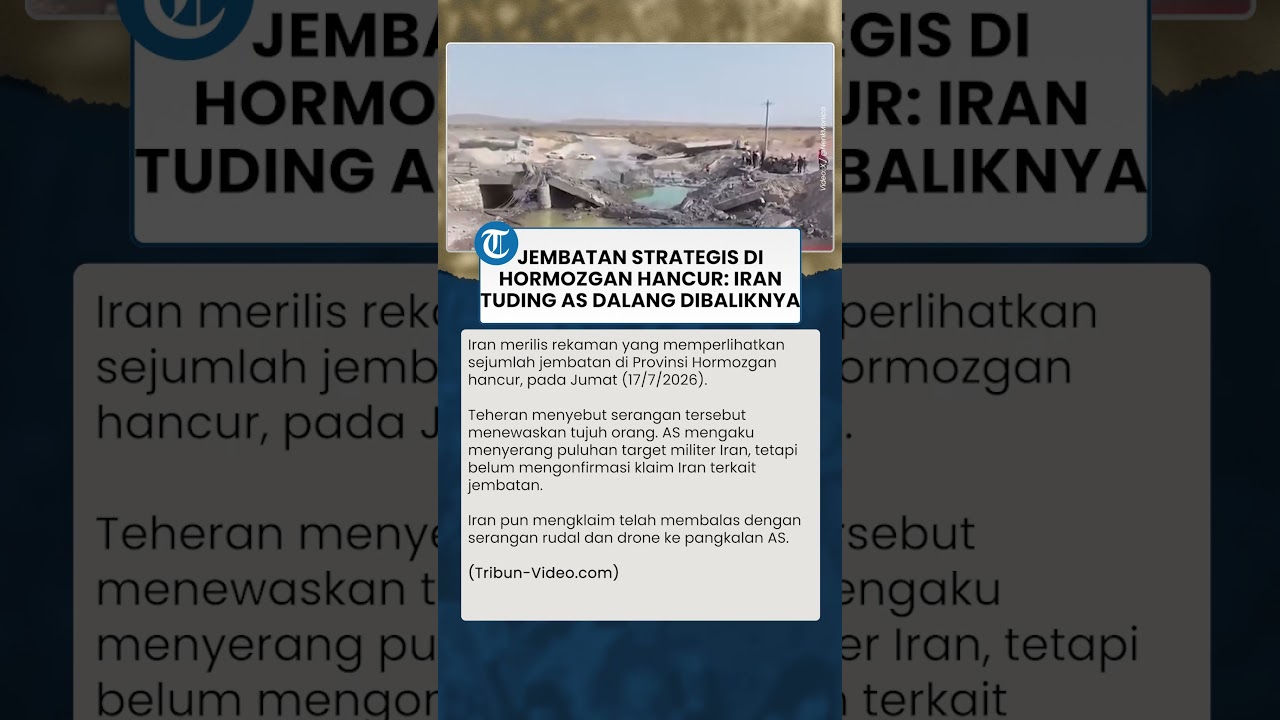 Situasi Memanas! Media Iran Sebut AS Bombardir 6 Jembatan Strategis Hormozgan