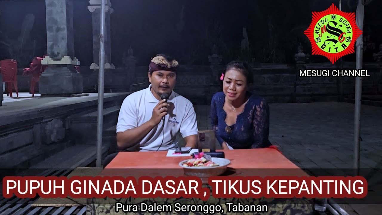 Pupuh ginada dasar , tikuskepanting #pupuhginada #geguritan #geguritanbali #mesugichannel 