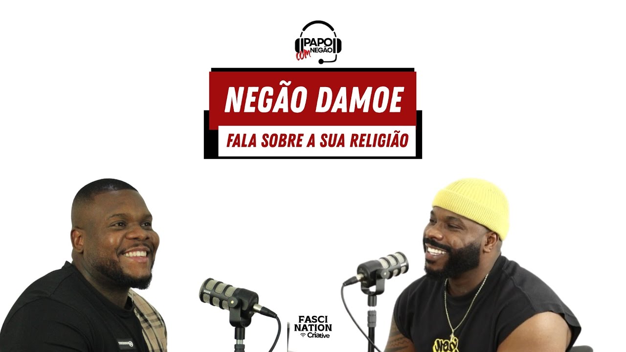 Nego Damoé fala da sua religião
