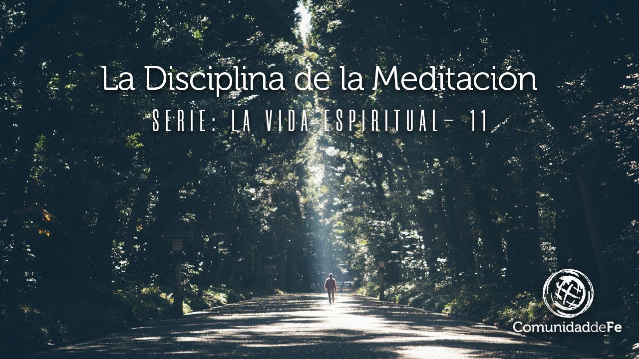 La Disciplina de la Meditación