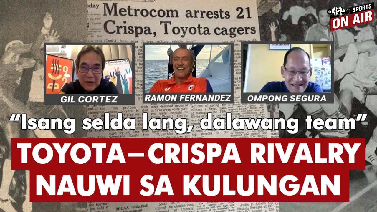 Toyota - Crispa Rivalry, nauwi sa KULUNGAN | Mon Fernandez, Ompong Segura at Gil Cortez nag-kwento