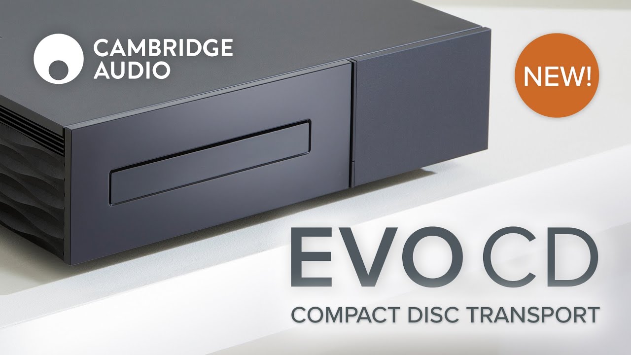 Cambridge Audio EVO CD Transport: 💿 Rediscover the Magic of CD's! 💿