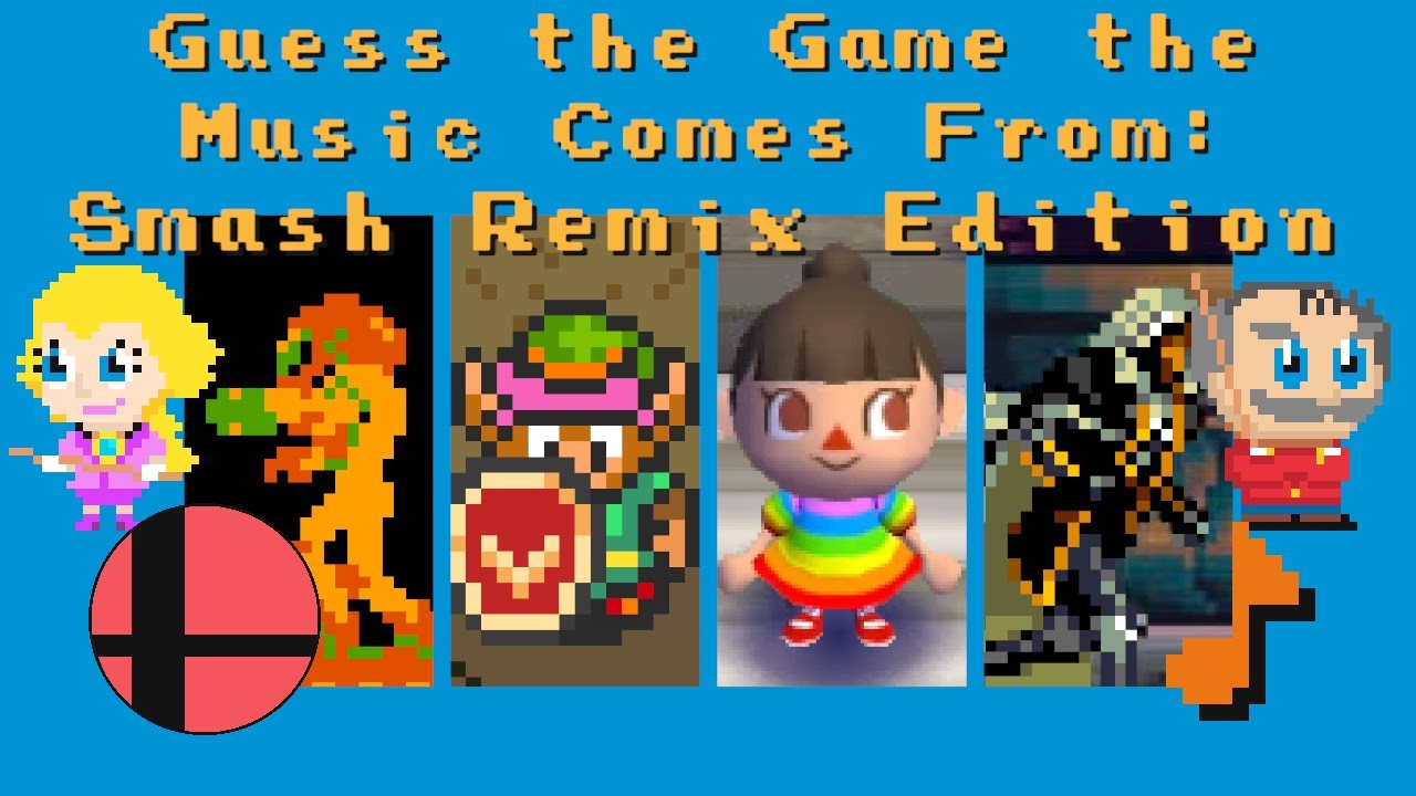 Guess the Game the Music Comes From: Smash Remix Edition (Ep 1)