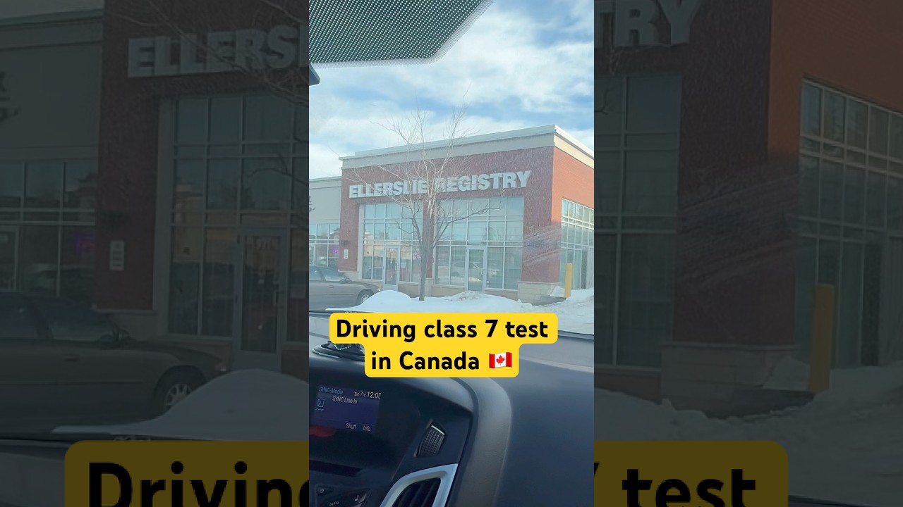 Class 7 Driving Test Canada – Pass or Fail? 😳🇨🇦