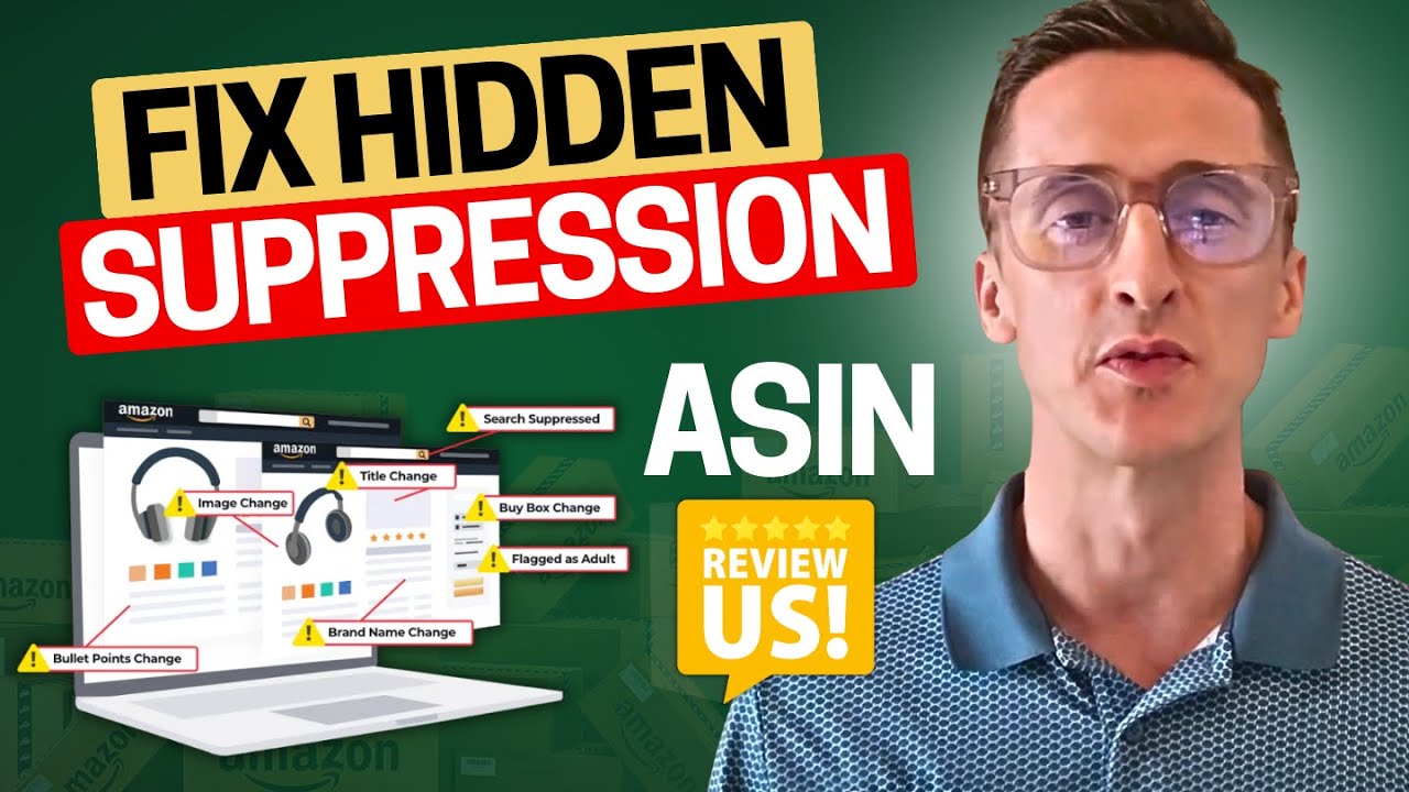 Fix Hidden Suppression on Amazon: ASIN Review Secrets Revealed! from 417k+ Amazon Seller Reviews