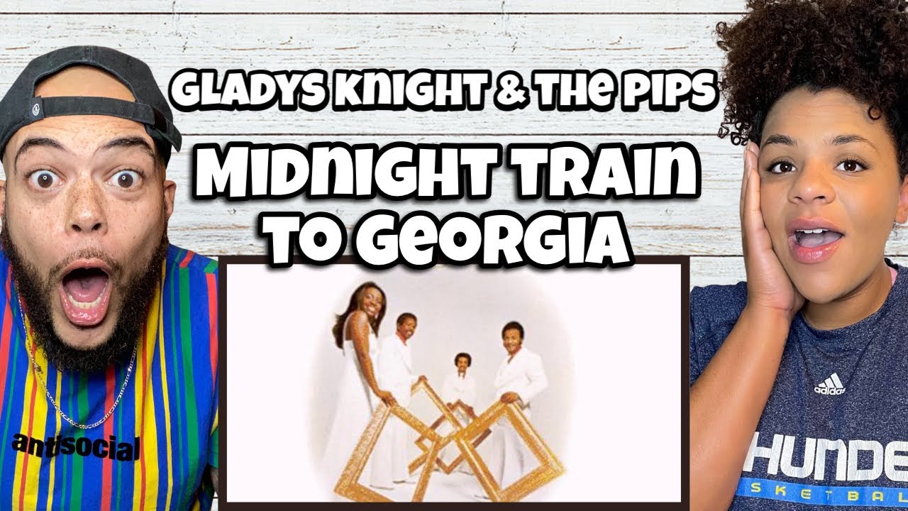 AMAZING!..| FIRST TIME HEARING Gladys Knight And The Pips -  Midnight Train To Georgia REACTION