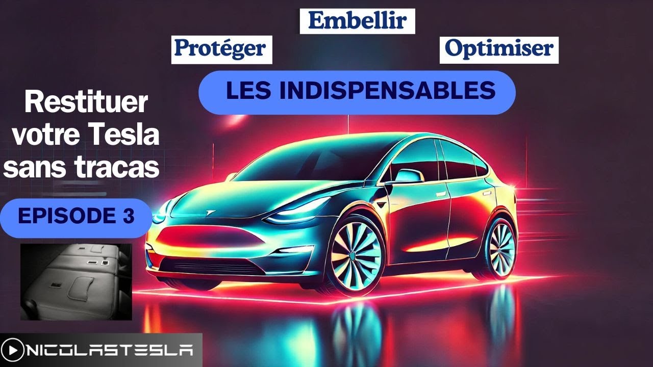 🚗 Les accessoires indispensables pour vos Tesla Model 3/Y en LOA/LLD ! N&deg;&nbsp;3 : protections de si&egrave;ges