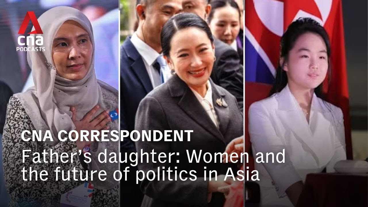 Dynasties and destinies: Women and the future of politics in Asia | CNA Correspondent