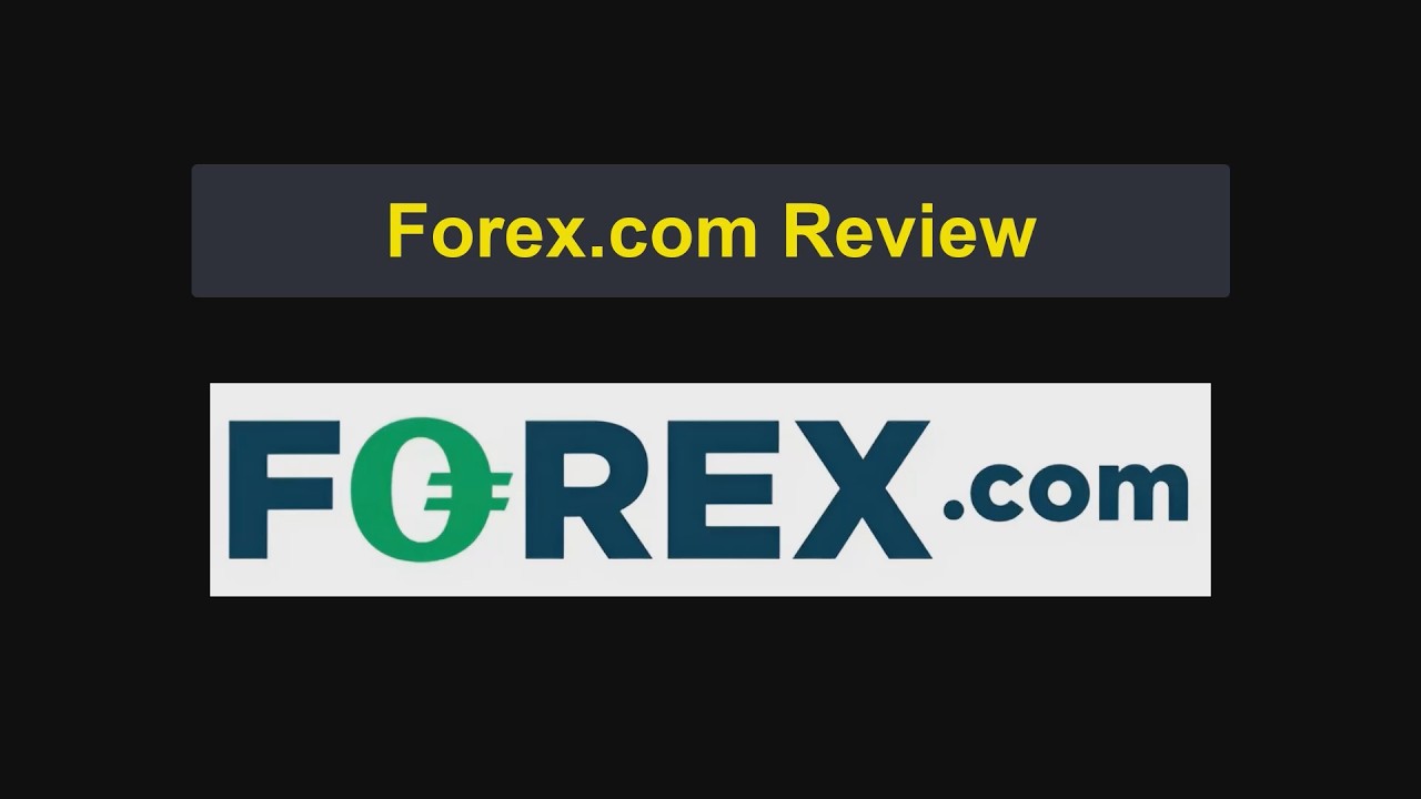 Forex.com Review | Is Forex.com a Good Broker? Pros and Cons [0314]