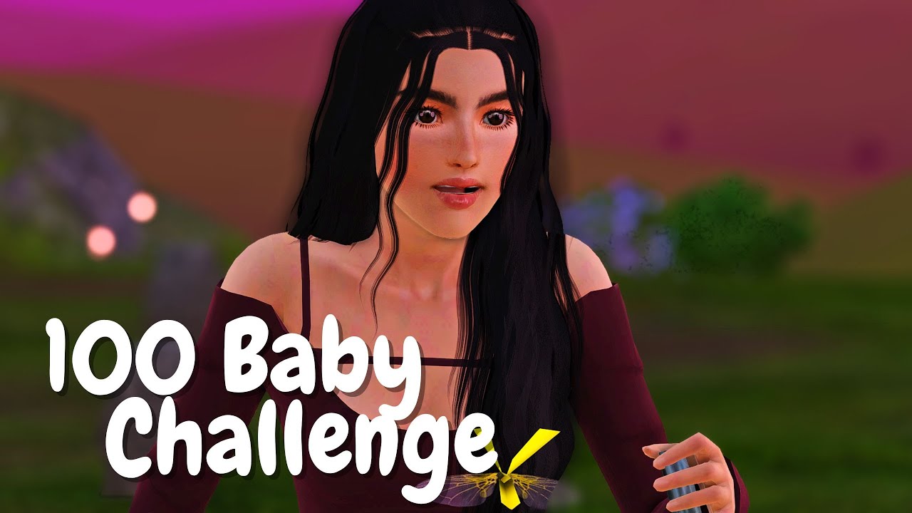 the 100 baby challenge for the sims 3 in 2025? yes really!