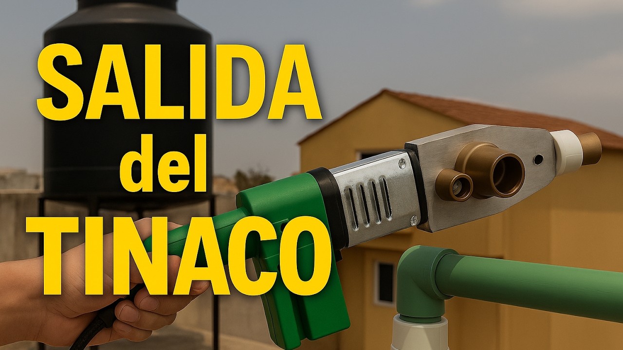 C&oacute;mo INSTALAR 🔧 la SALIDA del TINACO 💧 con TERMOFUSI&Oacute;N paso a paso ✅