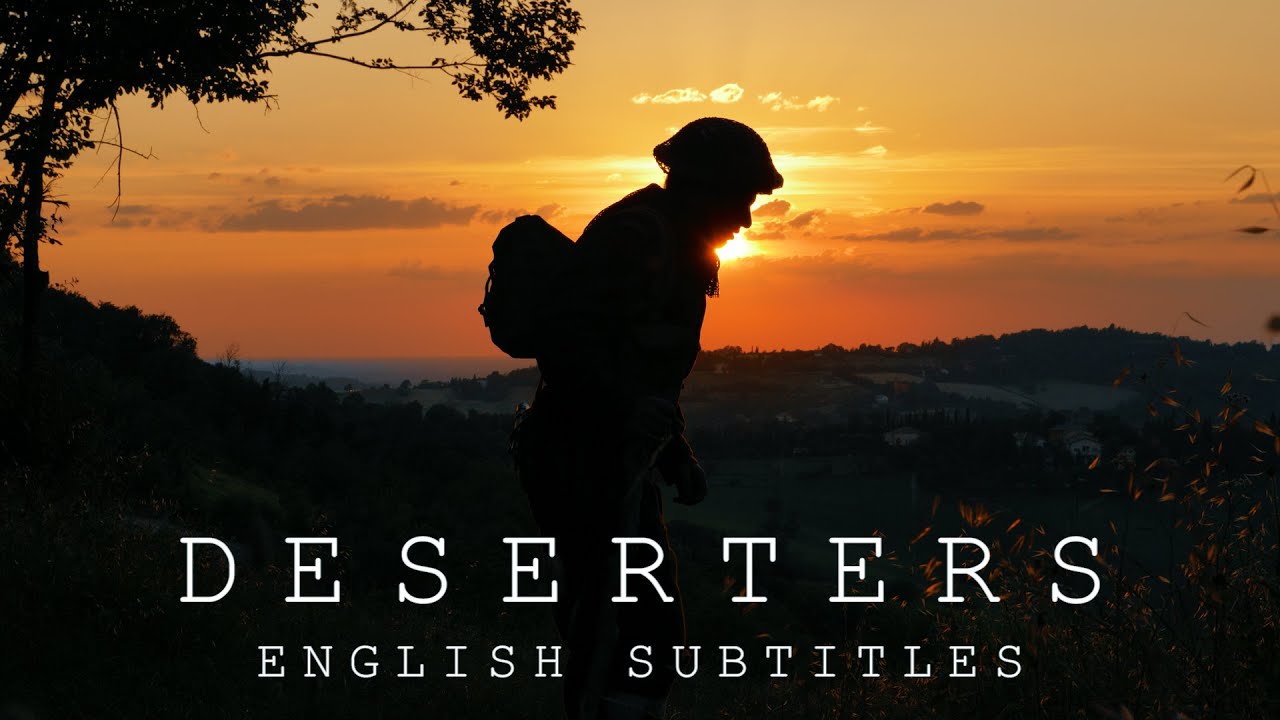 DESERTERS - ENGLISH SUBTITLES