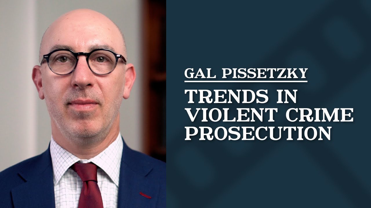 Trends in Violent Crime Prosecution | Gal Pissetzky