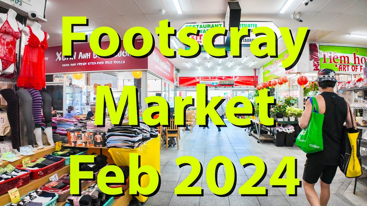Walk - Footscray Market Feb 2024 - Super Busy Day