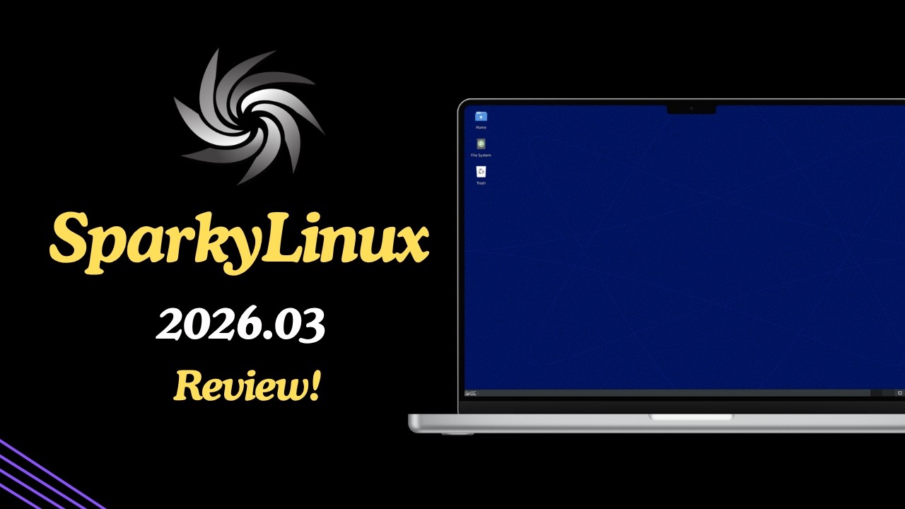 Обзор SparkyLinux 2026.03 &mdash; Linux 6.19, Calamares 3.4.2 и что нового