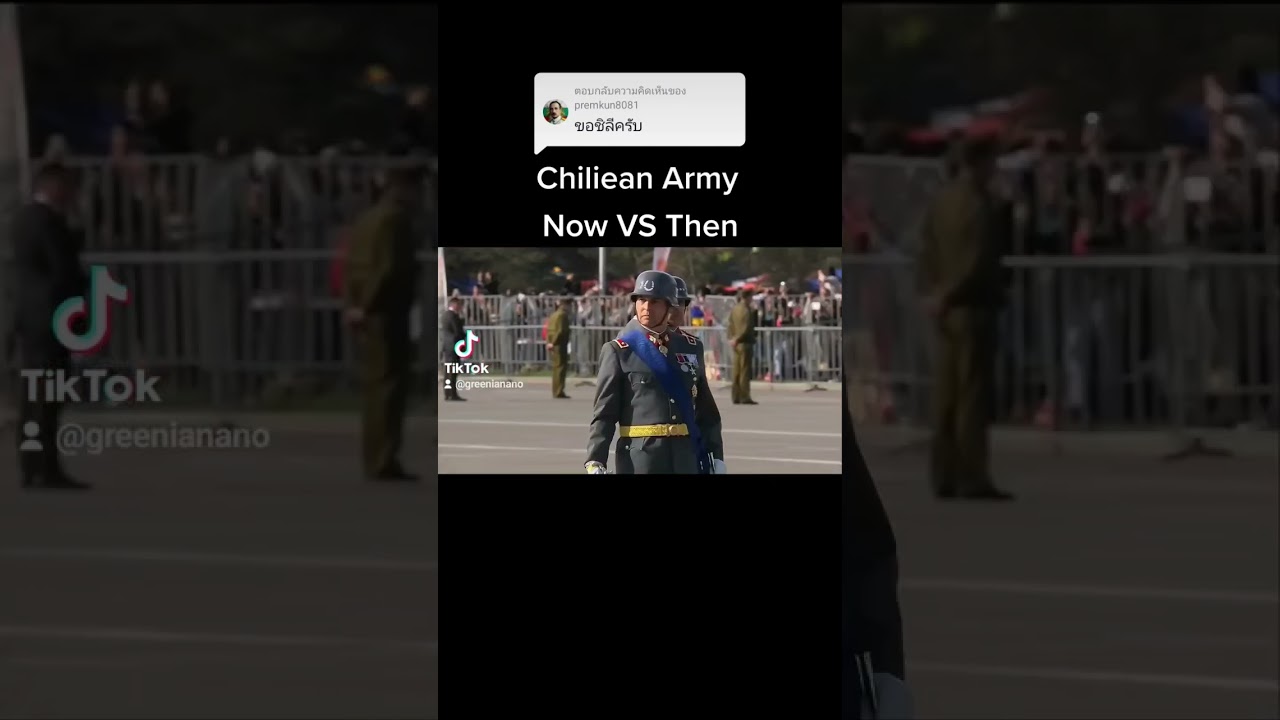 Chilean Army [Now VS Then]