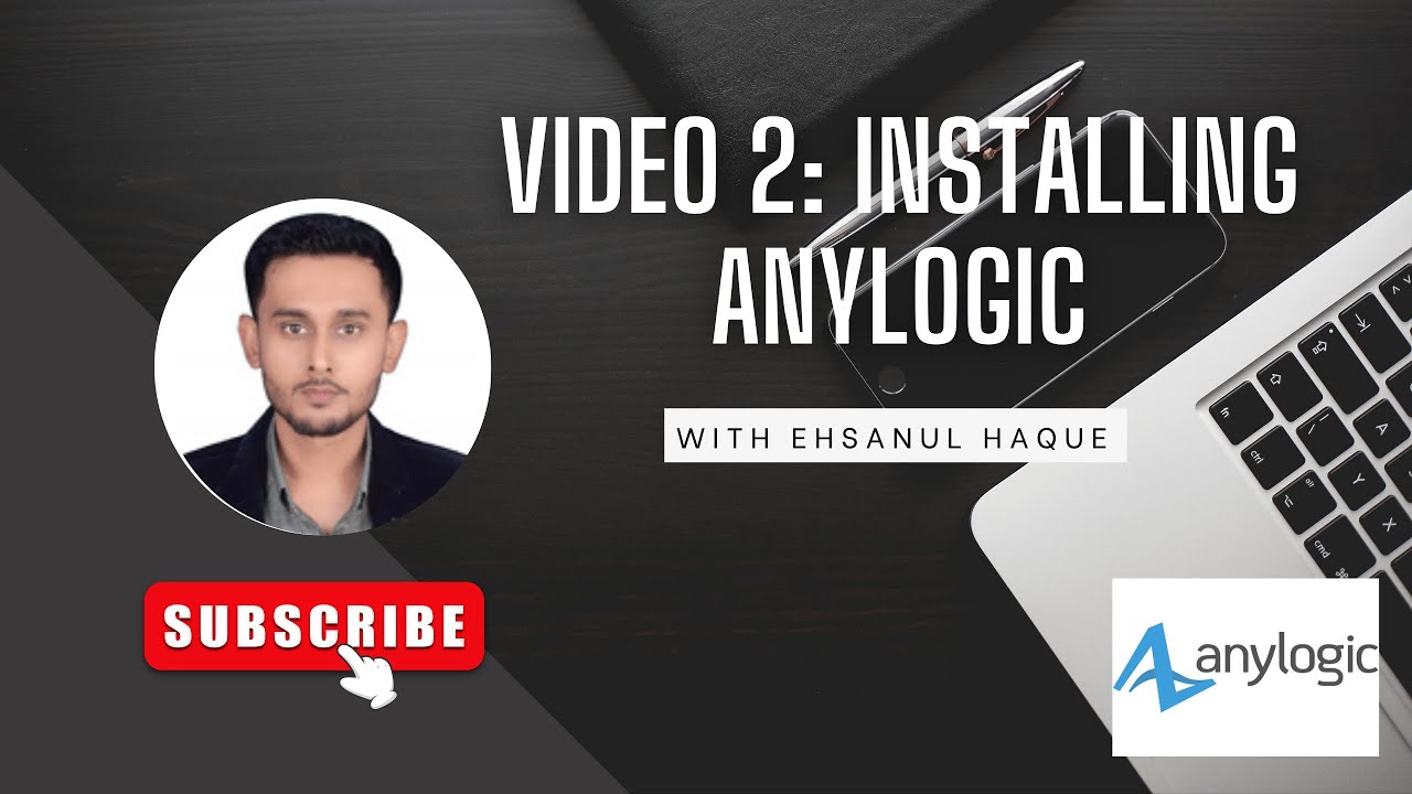 Anylogic Tutorial: Installing Anylogic