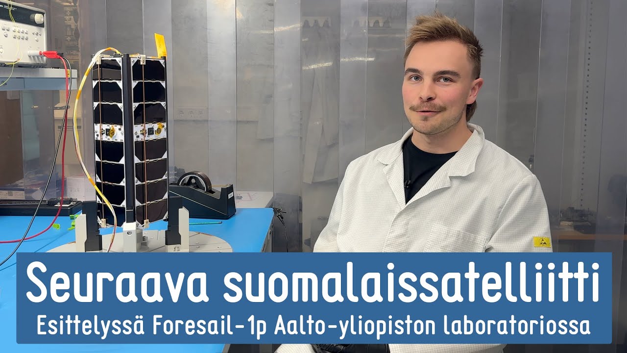 Esittelyssä Foresail-1p – seuraava Aalto-yliopiston tutkimussatelliitti