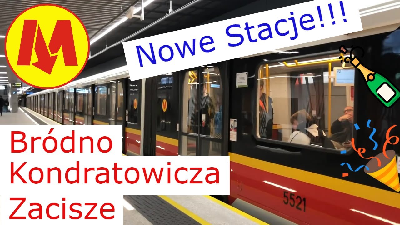 Metro Warszawskie Metro Bródno Otwarcie Nowe Stacje Zacisze Kondratowicza Bródno